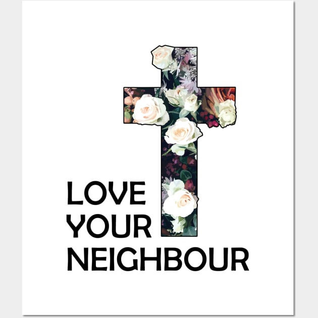 Christian Love Your Neighbour Wall Art by Jennifer